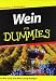 Suchen : Wein für Dummies: Weinkultur in Reinkultur
