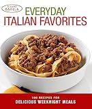 Everyday Italian favorites : recipes for delicious weeknight meals