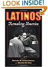 Latinos: Remaking America (David Rockefeller Center for Latin American Studies)