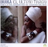 El Ultimo Trago(Con Colaboracion de Chucho Valdes)
