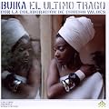 Buika El Ultimo Trago(Con Colaboracion De Chucho Valdes)