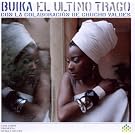 Buika El Ultimo Trago(Con Colaboracion De Chucho Valdes)
