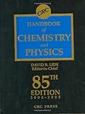 CRC Handbook Chemistry and Physics, 85th Edition