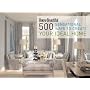 House Beautiful 500 Sensational Ways to Create Your Ideal Home