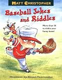 Matt Christopher s Baseball Jokes and Riddles