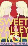 Playing with Fire (Sweet Valley High)