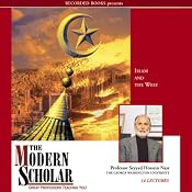 The Modern Scholar: Islam and the West | [Sayyed Hossein Nasr]