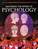 Mastering the World of Psychology Custom Edition for St. Johns River Community College