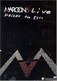 Maroon 5 Live - Friday the 13th (Includes Bonus CD) Maroon 5 Live - Friday the 13th (Includes Bonus CD)