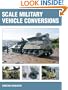 Scale Military Vehicle Conversions