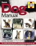Dog manual : the definitive guide to finding your perfect dog, training him and having a happy life together