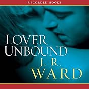 Lover Unbound, The Black Dagger Brotherhood, Book 5 | [J. R. Ward]