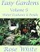 Easy Gardens Volume 9 - Water Features & Ponds