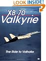 XB-70 Valkyrie: The Ride to Valhalla