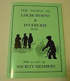 The people of Logie-Durno and Inverurie, 1696