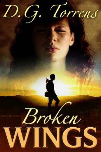 Broken Wings (Contemporary Romance) by D.G. Torrens