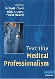 Teaching Medical Professionalism