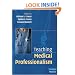 Teaching Medical Professionalism