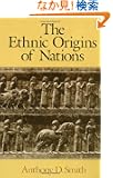 The Ethnic Origins of Nations