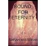 Bound for Eternity (Lisa Donahue Archaeological Mysteries)