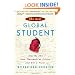 The New Global Student: Skip the SAT, Save Thousands on Tuition, and Get a Truly International Education