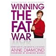 Winning The Fat War: Expert Ways To Lose Weight In A Fat World