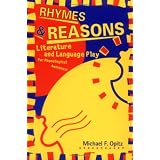 Rhymes and Reasons : Literature & Language Play for Phonological Awareness ~ Michael F. Opitz