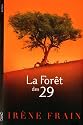 La For&ecirc;t des 29