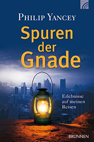 Spuren der Gnade: Erlebnisse auf meiner Reise um die Welt (German Edition)