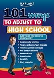 101 Ways to Adjust to High School