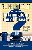 Tell Me What to Eat If I Have Inflammatory Bowel Disease