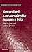 Generalized Linear Models for Insurance Data (International Series on Actuarial Science)