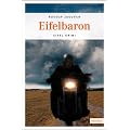 Eifelbaron: Eifel Krimi