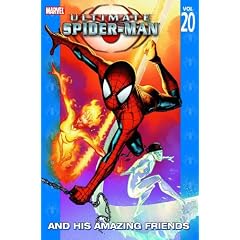 Ultimate Spider-Man Volume 20: Ultimate Spider-Man And His Amazing Friends TPB: Ultimate Spider-Man and His Amazing Friends v. 20 (Ultimate Spider-Man)