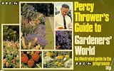Books : Percy Thrower's Guide to Gardeners' World: An Illustrated Guide to the Programme