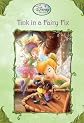 Tink in a Fairy Fix (Disney Fairies) (A Stepping Stone Book(TM))