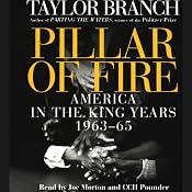 Pillar of Fire: America in the King Years, 1963-65 | [Taylor Branch]