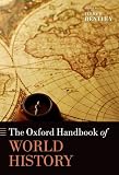 The Oxford Handbook of World History (Oxford Handbooks)