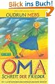 Oma und Frieder, Band 1: ,,Oma!", schreit der Frieder