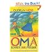 Oma und Frieder, Band 1: ,,Oma!", schreit der Frieder