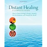 Distant Healing: A Complete Guide