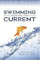 Swimming Against the Current
