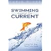 Swimming Against the Current
