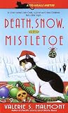 Death, Snow, and Mistletoe (Tori Miracle Mysteries, No. 4)