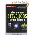 Was wir von Steve Jobs lernen k�nnen: Verr�ckt querdenken - Strategien f�r den eigenen Erfolg