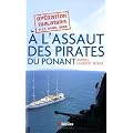 A l'assaut des pirates du Ponant : Op�ration Thalathine (4-11 avril 2008)