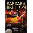 Casting Spells by Barbara Bretton