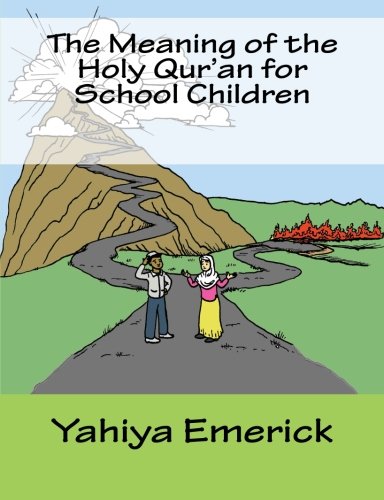 The Meaning of the Holy Qur'an for School Children