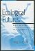 Books : Ecological Futures: What History Can Teach Us (Trilogy on World Ecological Degradation)