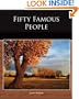 Fifty Famous People